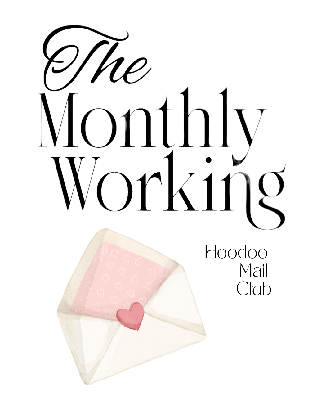 The Monthly Working!